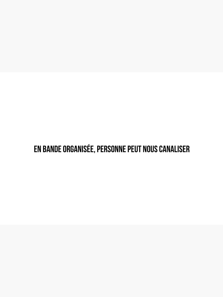 « Bande Organisée (Jul, Soso Maness, SCH) » par kiliandesigns