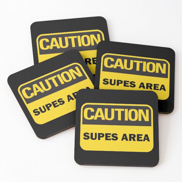 Item preview, Caution: Supes area designed and sold by Deegital18.