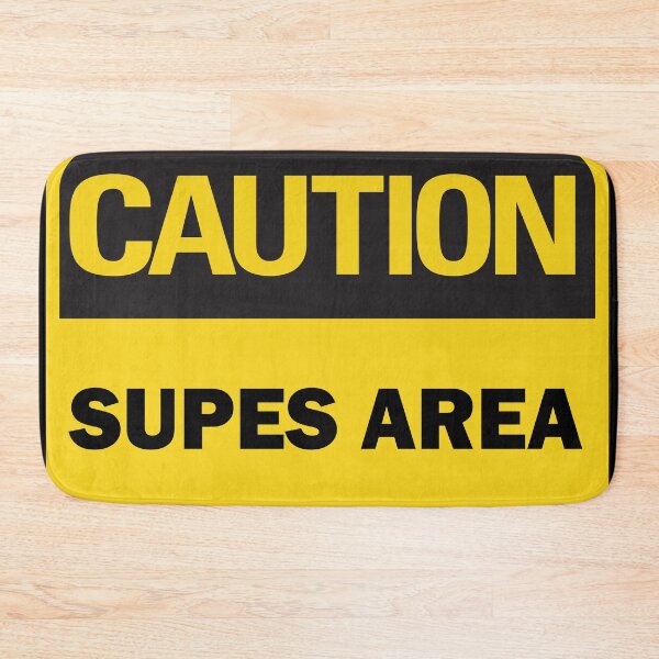 Item preview, Caution: Supes area designed and sold by Deegital18.