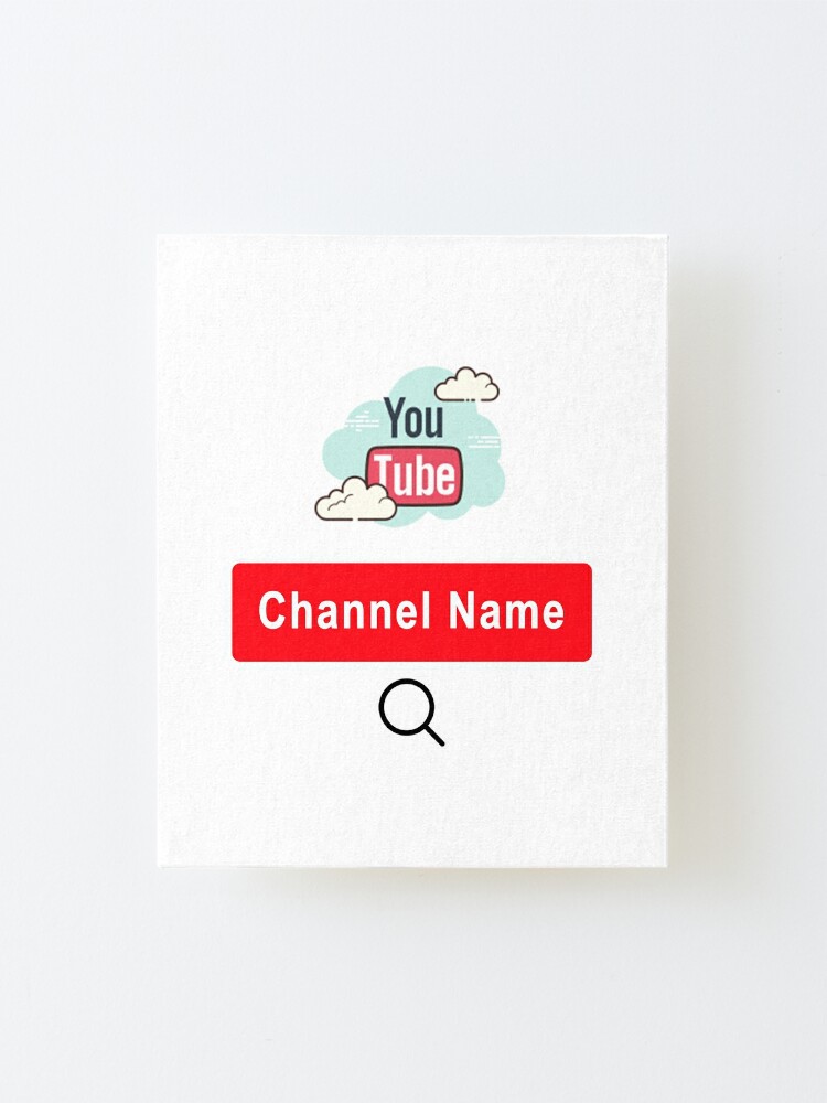 Youtube Channel Name Custom Text For Youtuber Cloud Youtube Logo Mounted Print By Ricky612b Redbubble