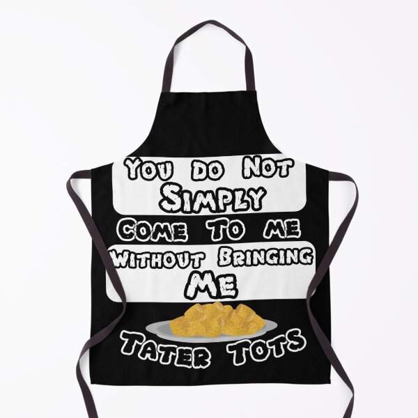 Item preview, Bring Me Tater tots designed and sold by GetThatStuff.