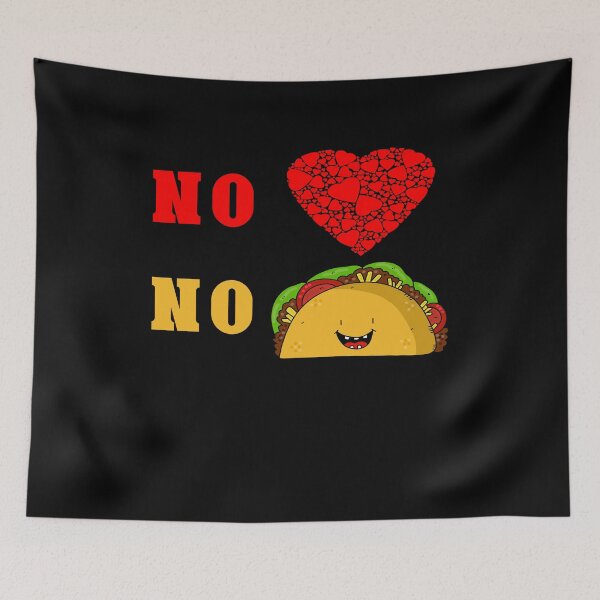 Item preview, No Love No Tacos designed and sold by Imadovic.