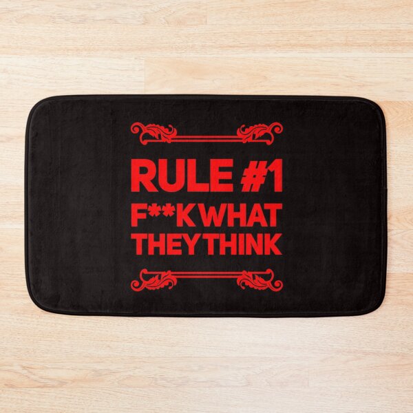 Item preview, Rule #1 F*** What They Think designed and sold by Mamibo.