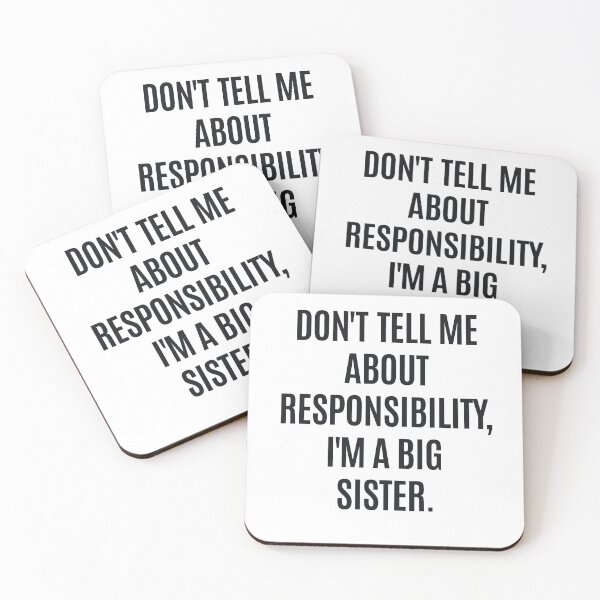Item preview, Don't tell me about responsibility I'm a big sister designed and sold by Zagach Letters.