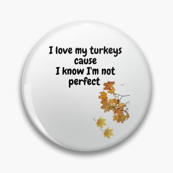 Item preview, love my turkeys funny Thanksgiving  designed and sold by Colorise.