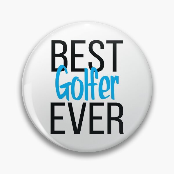 Item preview, Best Golfer Ever designed and sold by ProjectX23.