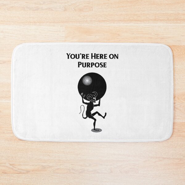 Item preview, You're Here on Purpose designed and sold by Gumless.