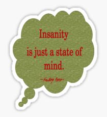 Insanity Sticker