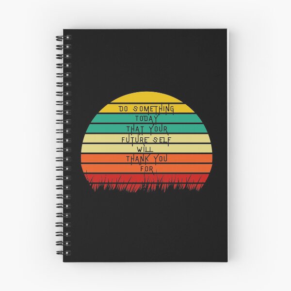 Item preview, Do Something Today That Your Future Self Will Thank You For designed and sold by Happy-PrintZ.