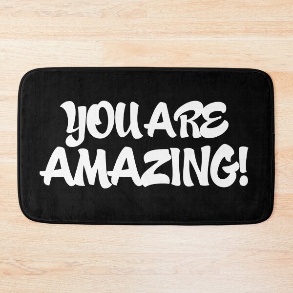 Item preview, You Are Amazing! (White Lettering) designed and sold by thedvguy.