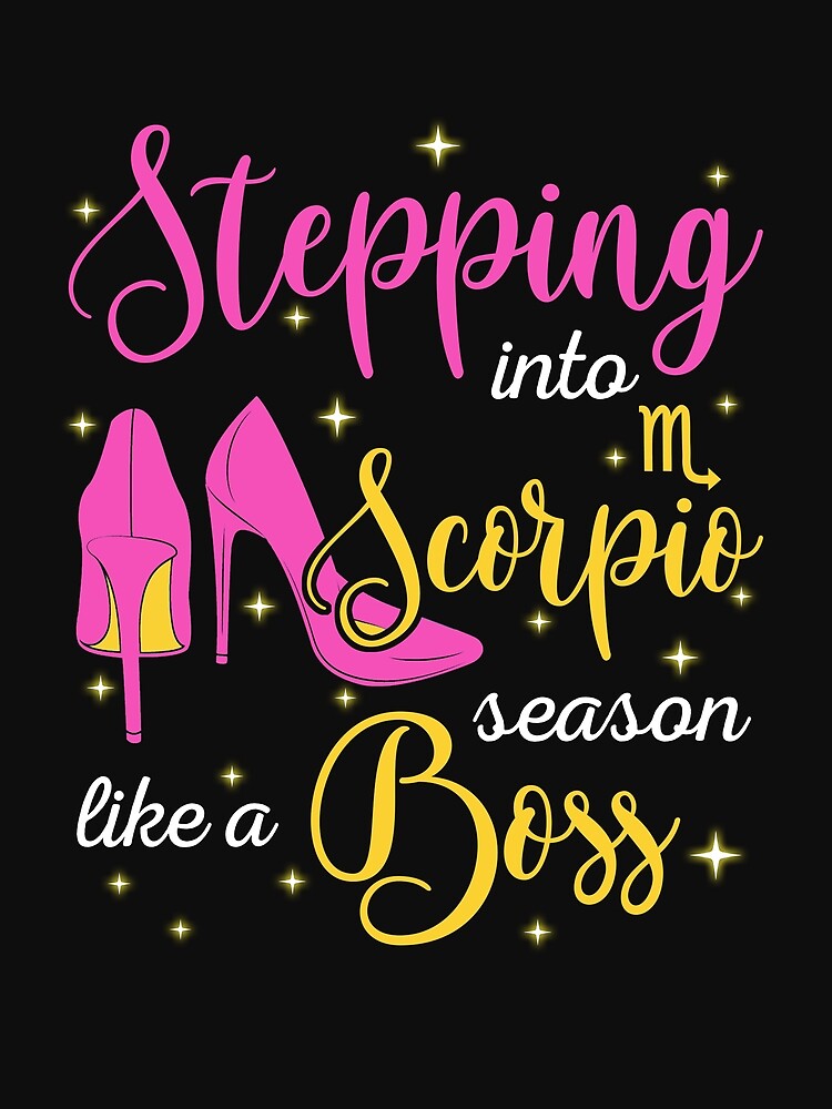 Midler Spanien hale Stepping Into Scorpio Season Like A Boss October November" Poster for Sale  by DanielleNicolet | Redbubble