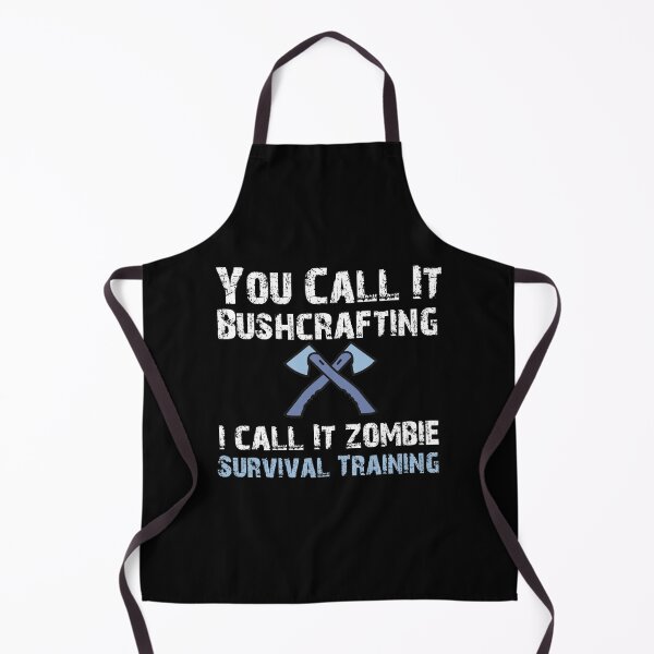 Item preview, You Call It Bushcrafting Zombie Survival Training designed and sold by Akmloza.