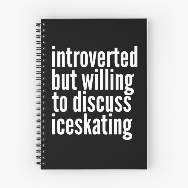 Item preview, Introverted but willing to discuss Iceskating designed and sold by SlartybardPOD2.
