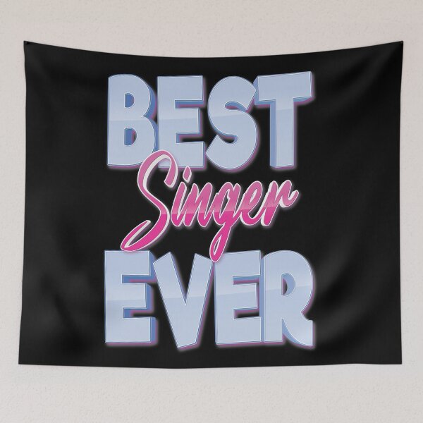 Item preview, Best Singer Ever designed and sold by ProjectX23.