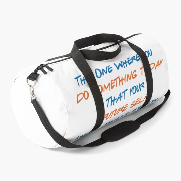 Item preview, The One Where You Do Something Today that Your Future Self Will Thank You For designed and sold by greg5000.