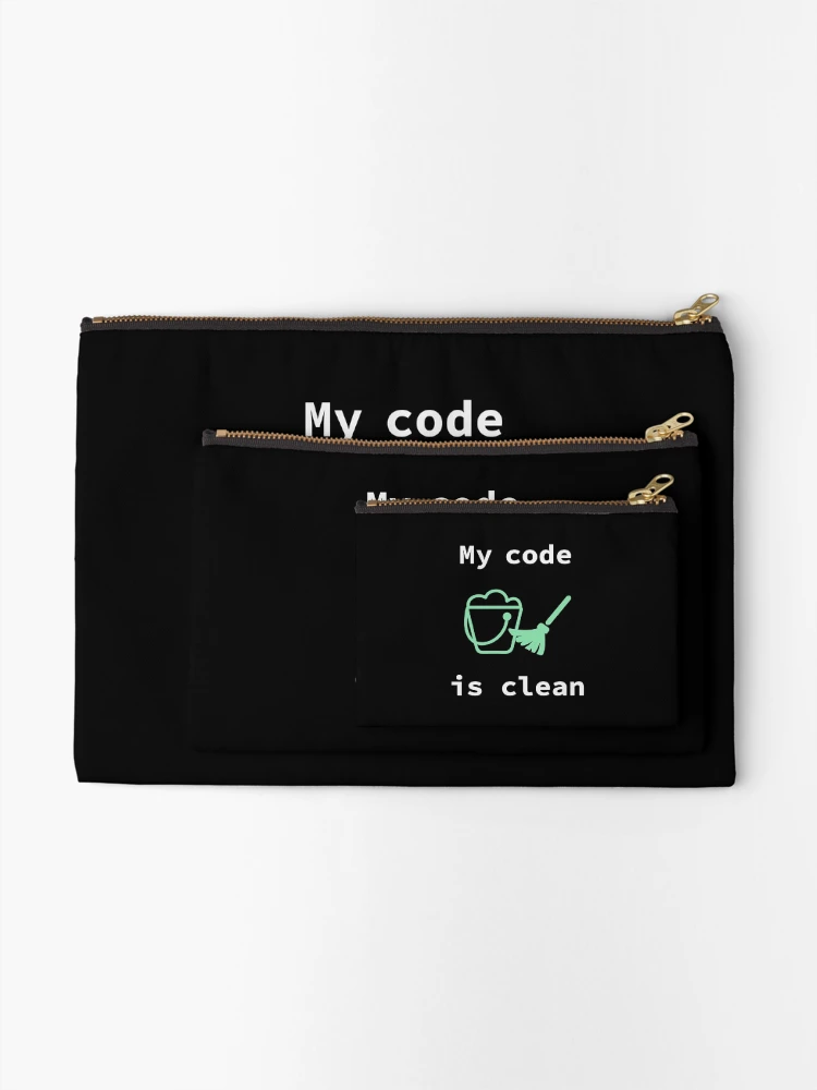 Thumbnail 2 of 4, Zipper Pouch, My Code Is Clean, Clean Code, Source Code, Software Engineer, Computer Science, Programming Humor designed and sold by Max-Wear.