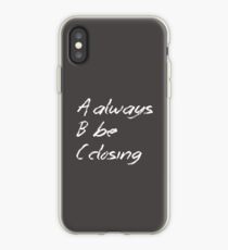 Always Be Closing Chalkboard iPhone Case