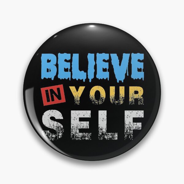 Item preview, Believe in Your Self designed and sold by Zmunki.