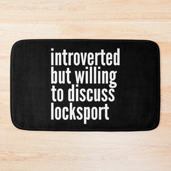 Item preview, Introverted but willing to discuss Locksport designed and sold by SlartybardPOD2.