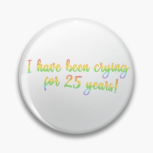 Item preview, I have been crying for 25 years JATP Alex designed and sold by Prongslet.