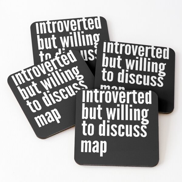 Item preview, Introverted but willing to discuss Map Making designed and sold by SlartybardPOD2.