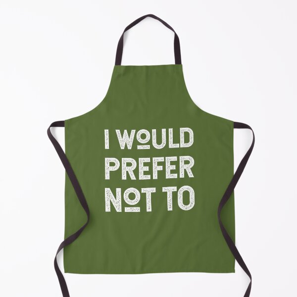 Item preview, I WOULD PREFER NOT TO, Bartleby's Polite Protest, in White Distressed Vintage Retro Lettering on Olive Green designed and sold by kierkegaard.