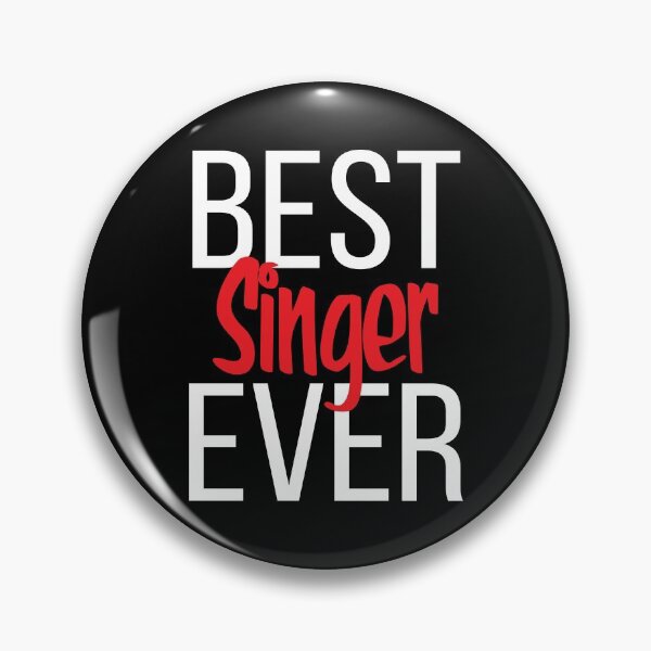 Item preview, Best Singer Ever designed and sold by ProjectX23.