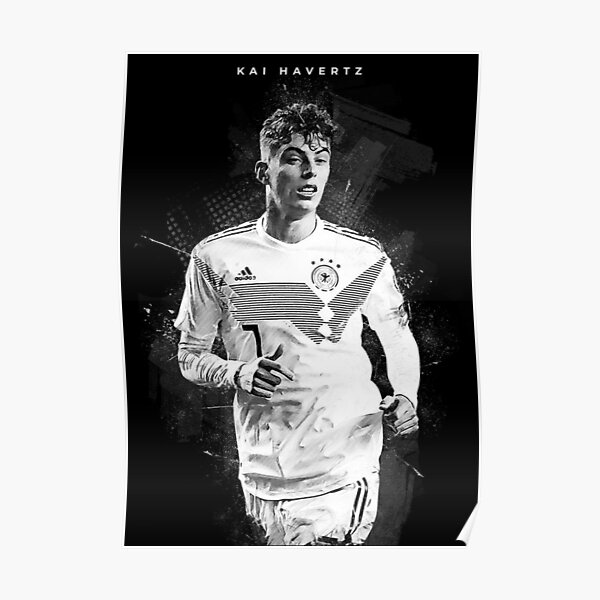 Havertz Posters Redbubble