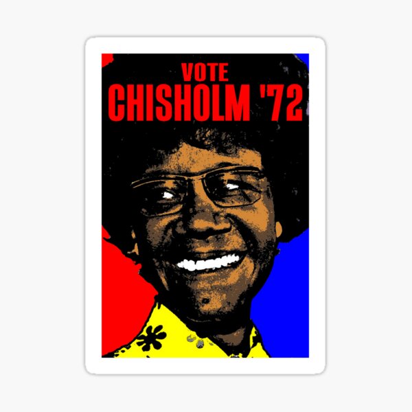 VOTE CHISHOLM '72 Sticker
