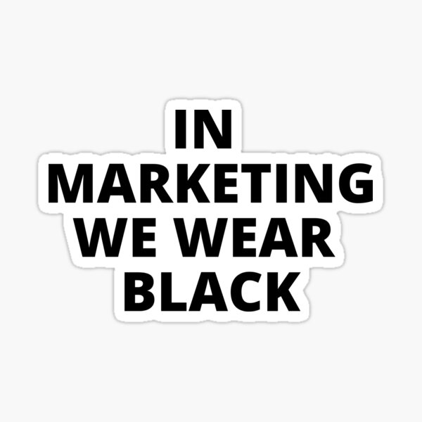 Item preview, En Marketing vestimos de negro designed and sold by snarkial.