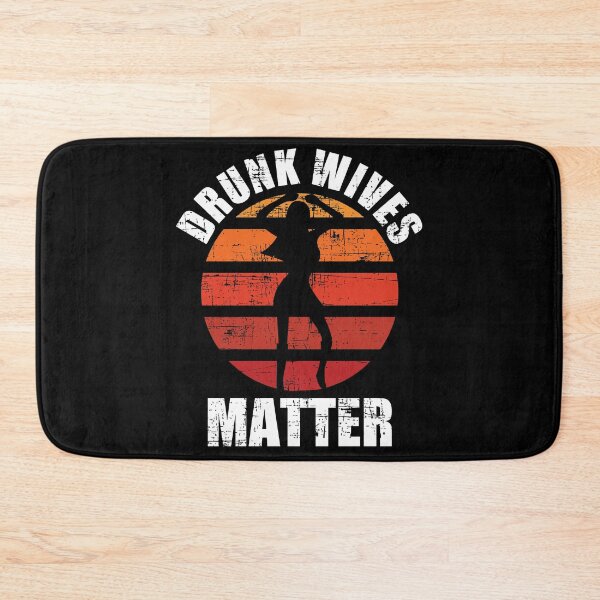 Item preview, Drunk wives matter image retro  designed and sold by mermaidselina.