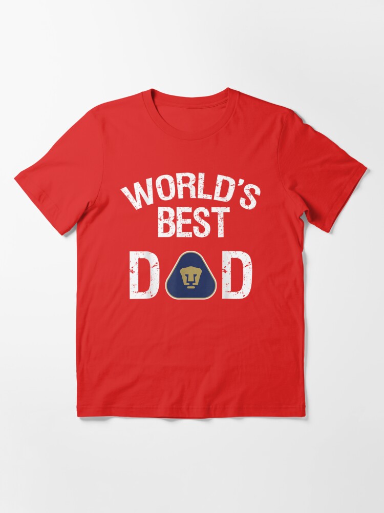 Fc Pumas Unam Mexico World's Best Dad Father's Day Gift T Shirts, Hoodies,  Sweatshirts & Merch