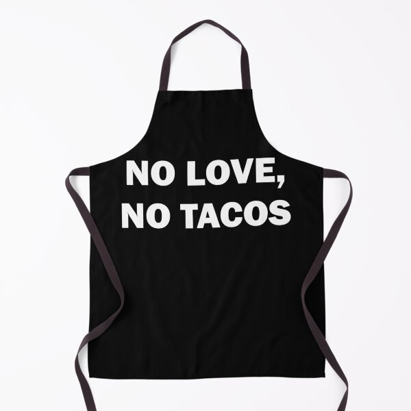 Item preview, No Love, No Tacos T-Shirt designed and sold by UniqueStylistic.