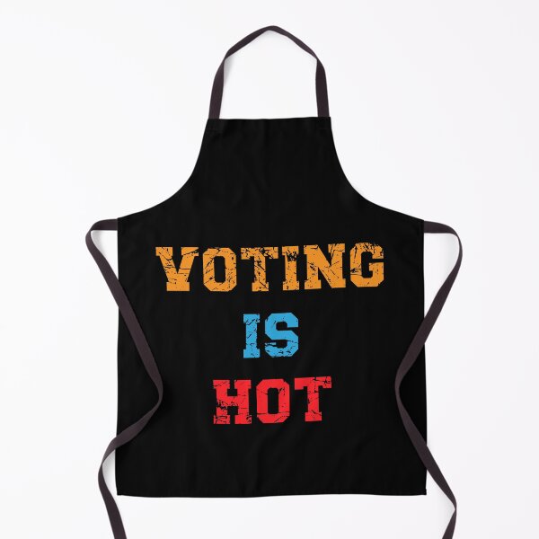 Item preview,  Voting Is Hot  designed and sold by YueHeng Creates ⭐⭐⭐⭐⭐.