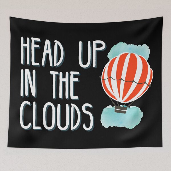 Item preview, Head Up In The Clouds designed and sold by Legit Hooligan.