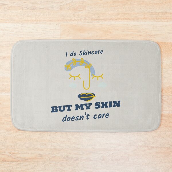 Item preview, I Do Skincare But My Skin Doesn't Care designed and sold by ikoneShop.