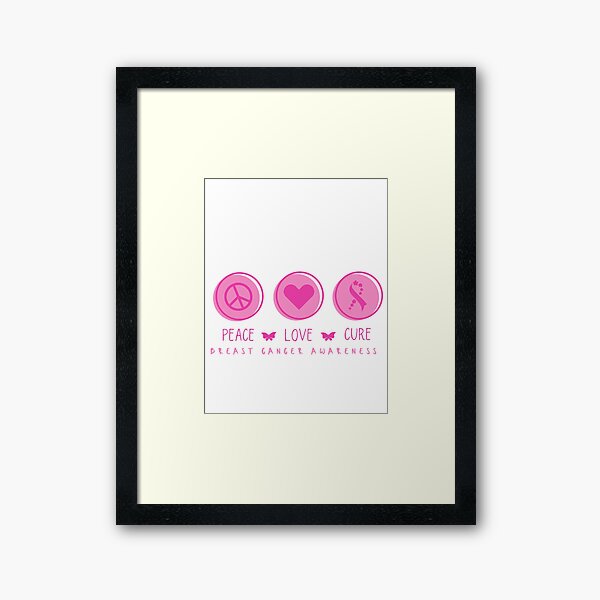 PEACE, LOVE, CURE BREAST CANCER AWARENESS Framed Art Print
