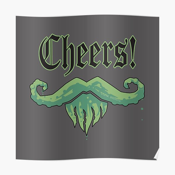Gentleman Cthulhu Tentacle Moustache Cheers Poster