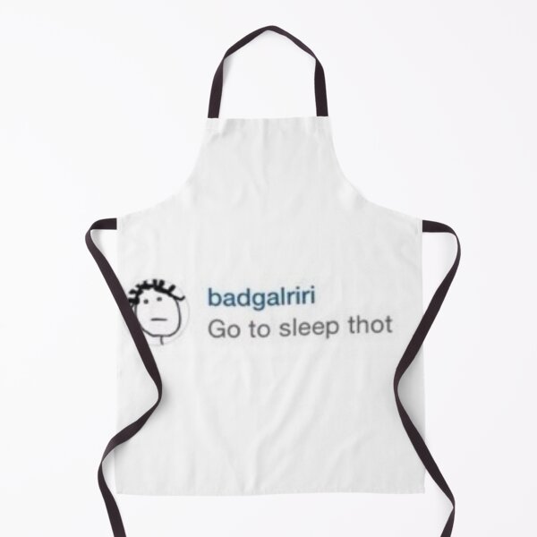 Item preview, Rihanna Go To Sleep Thot designed and sold by juderab.