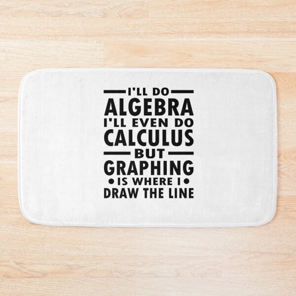 Item preview, Math joke mathematician gift nerd teacher algebra saying designed and sold by LeMuesch.