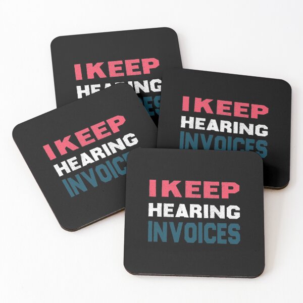 Item preview, I Keep Hearing Invoices Funny accountant  designed and sold by Szak129.