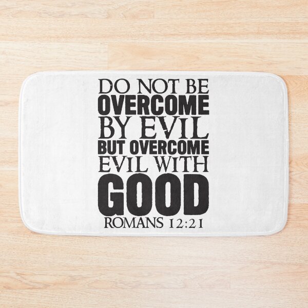 Item preview, Romans 12:21 Overcome Evil With Good designed and sold by plushism.