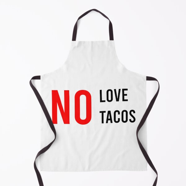 Item preview, No Love No Tacos designed and sold by MJLdesigns.