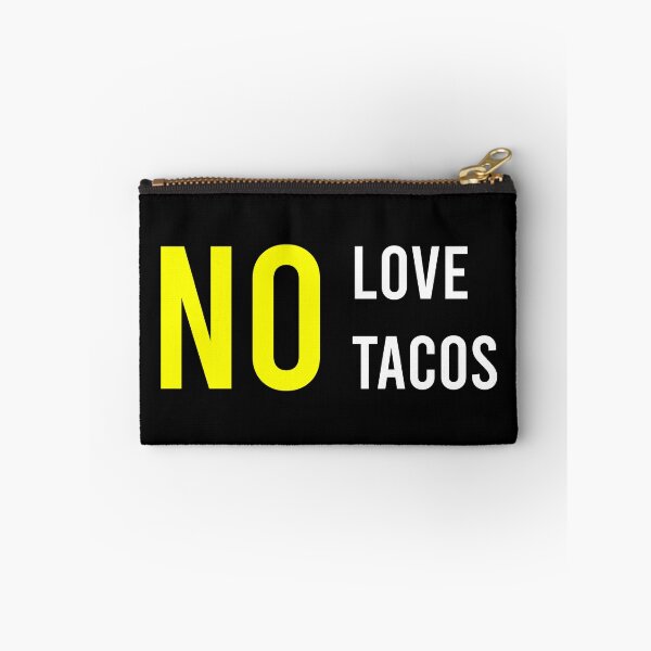 Item preview, No Love No Tacos designed and sold by MJLdesigns.
