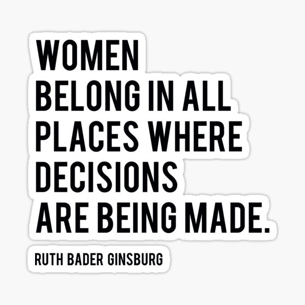 Women Belong In All Places Ruth Bader Ginsburg RBG Motivational   St,small,507x507 Pad,600x600,f8f8f8 