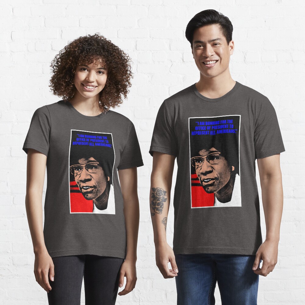 SHIRLEY CHISHOLM-2 Essential T-Shirt