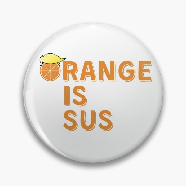 Item preview, Orange is sus designed and sold by FurioInc.