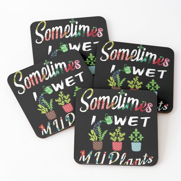 Item preview, Cute Sometimes I Wet My Plants T-Shirt Gardening flowers designed and sold by ZhenKangFang.