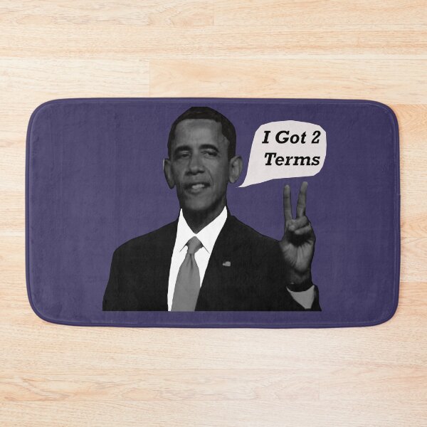 Item preview, Barack Obama Won Two Terms as President designed and sold by Quotes-I-Wear.