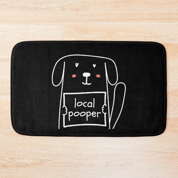 Item preview, Local Pooper Cute Dog Sarcasm designed and sold by SAVWIS.